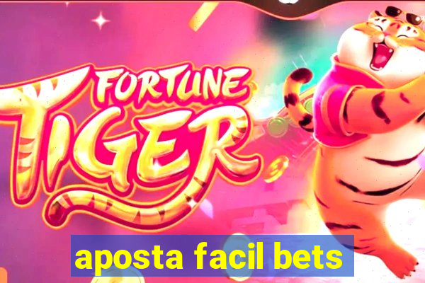 aposta facil bets